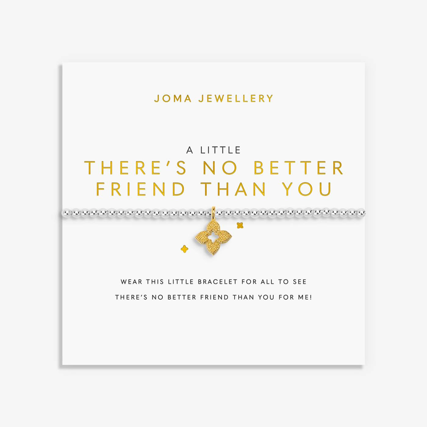 Joma A Little 'There's No Better Friend Than You' Bracelet In Silver and Gold Plating 10218