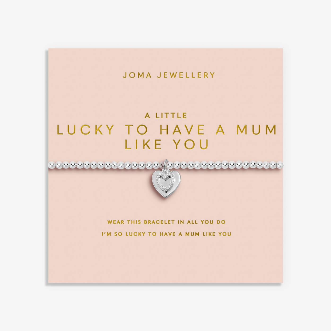 Joma A Little 'Lucky To Have A Mum Like You' Bracelet 9755