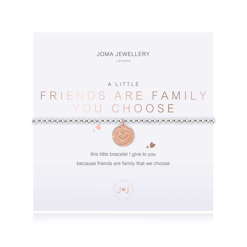 Joma Jewellery A Little Friends Are The Family You Choose 3797