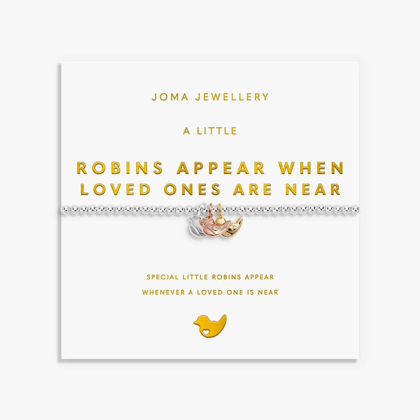 Joma A Little Charmed Moments 'Robins Appear When Loved Ones Are Near' Bracelet In Silver, Gold, and Rose Gold Plating 10471