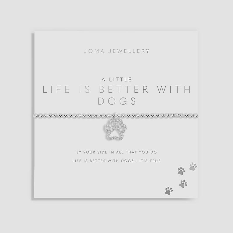 Joma A Little Life Is Better With Dogs Bracelet 5873