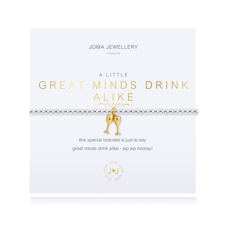 Joma A Little Great Minds Drink Alike Bracelet 4679