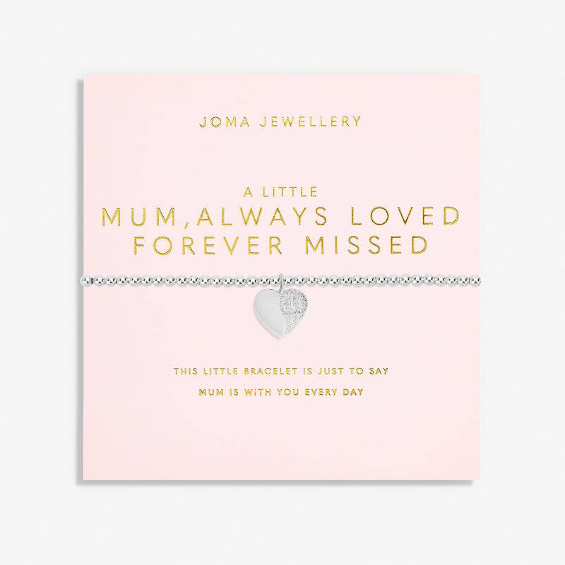 Joma Jewellery Mother's Day A Little 'Mum, Always Loved Forever Missed' Bracelet 6860