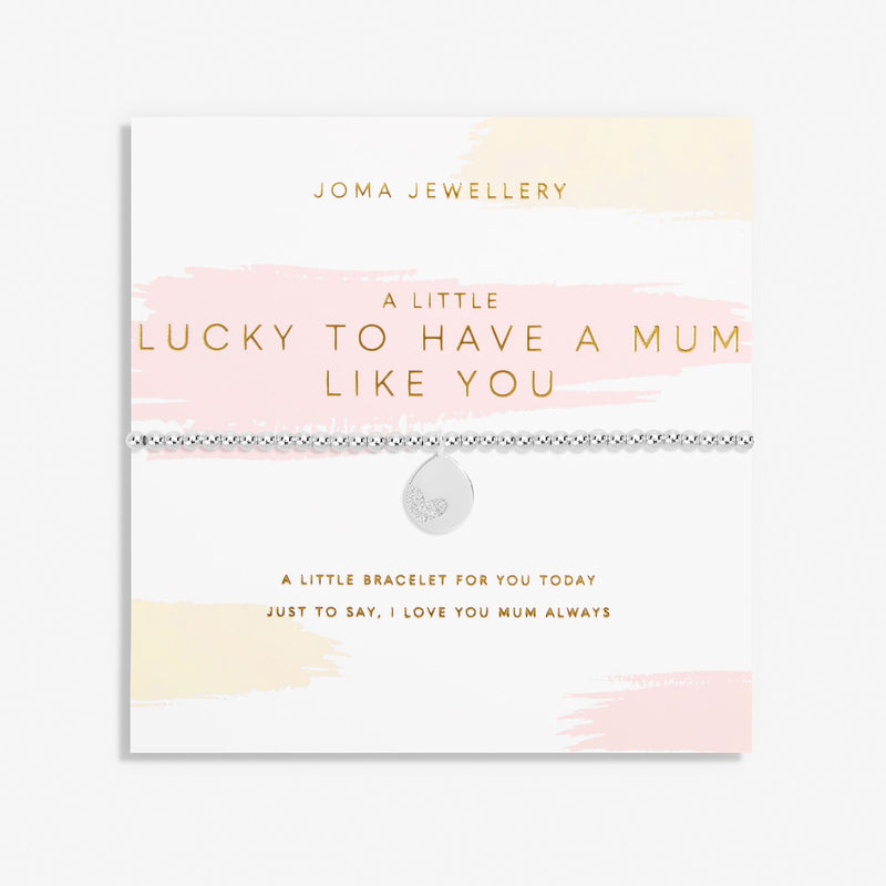 Joma Jewellery Mother's Day A Little 'Lucky To Have A Mum Like You' Bracelet 6865